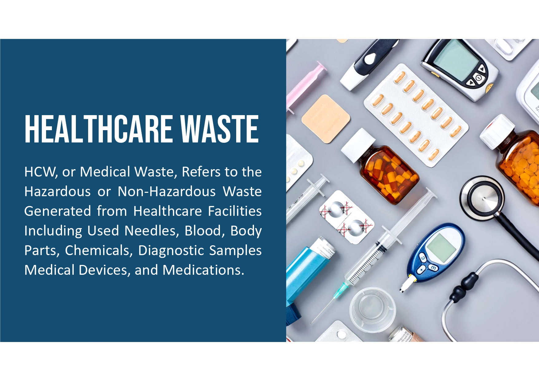Healthcare Waste definition. 