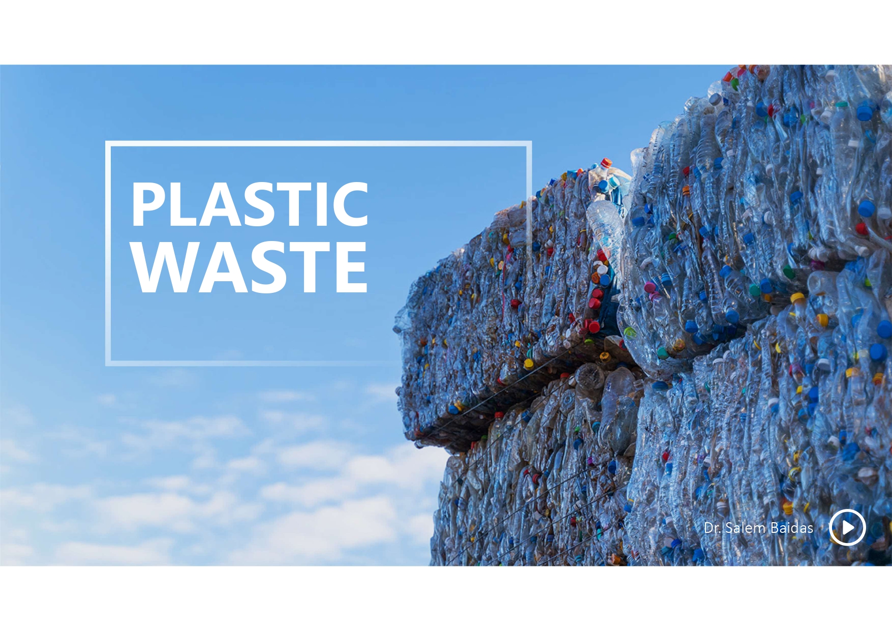 Plastic waste ppt.