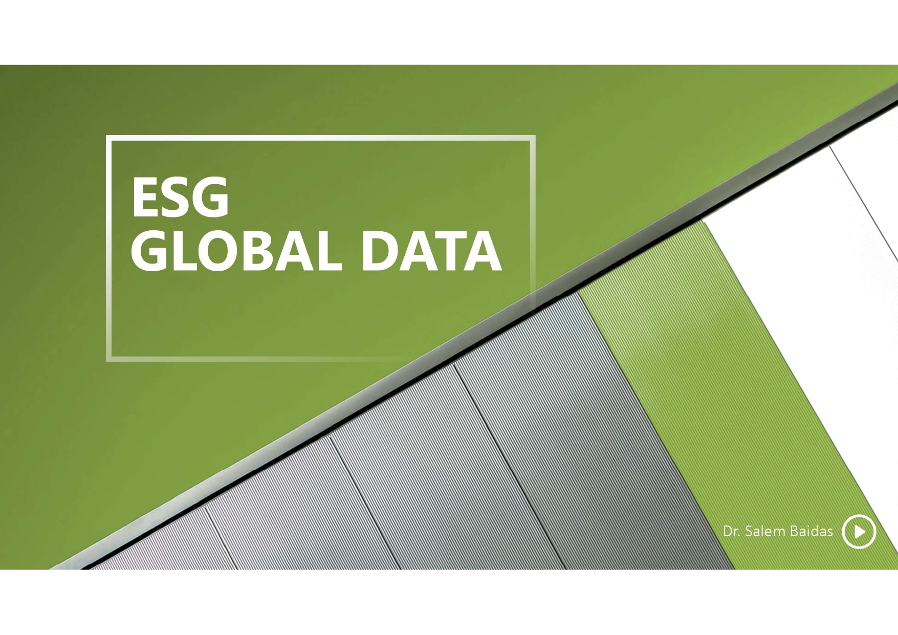 Presentation slide featuring "esg global data" text in white on a lime green background, with a diagonal gray abstract architectural design.