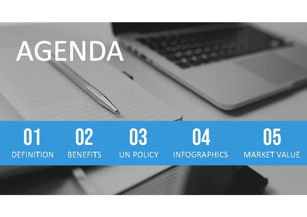 A notepad, pen, and laptop on a desk with a blue overlay listing agenda items: definition, benefits, UN policy, infographics, and market value numbered 1 to 5.