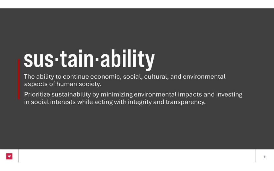 A slide defines sustainability as the ability to continue economic, social, cultural, and environmental aspects, emphasizing minimizing impacts and investing in social interests.