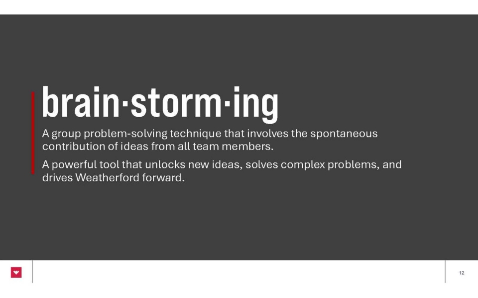 Slide with the word "brainstorming" defined as a group problem-solving technique with spontaneous idea contribution, described as unlocking new ideas and solving complex problems for Weatherford.